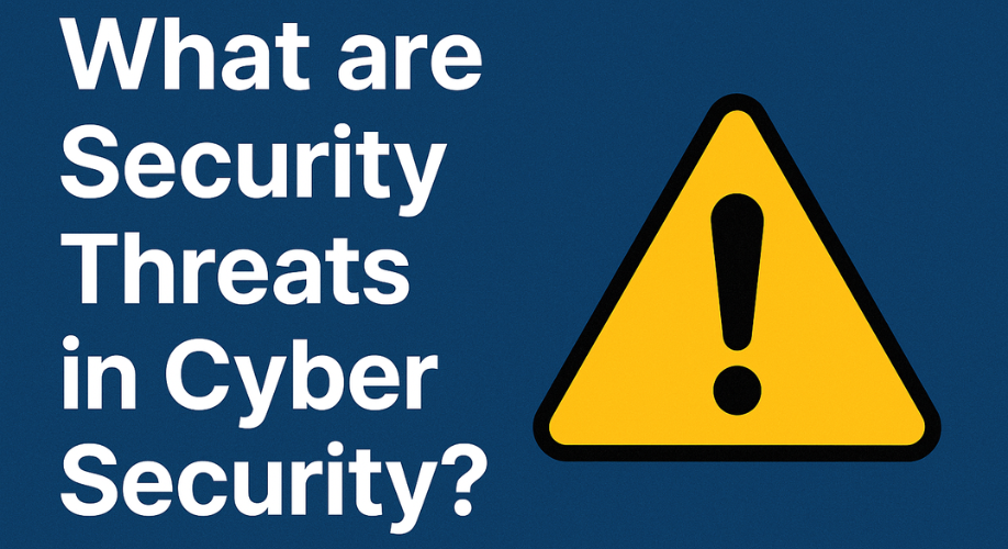 What are Security Threats in Cyber Security? How to Prevent It?