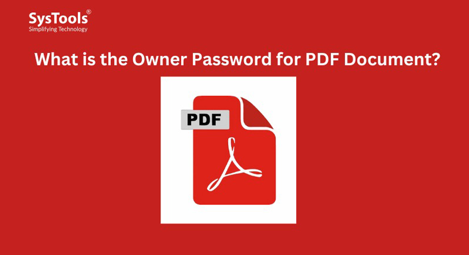What is the Owner Password for PDF and How to Unlock It?