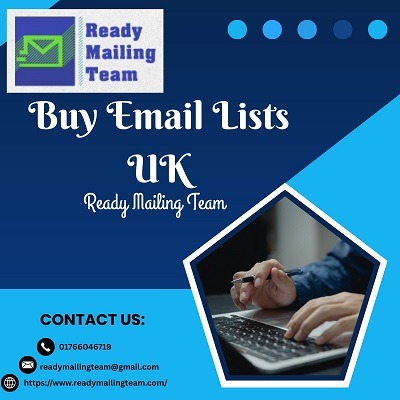 Buy Email Lists UK – Reach Verified UK Decision-Makers with Ready Mailing Team