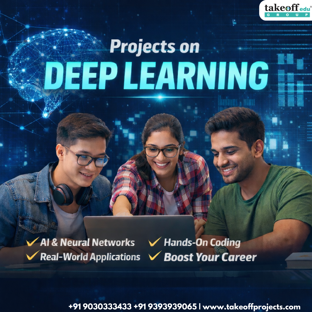 Top Projects on Deep Learning for Students with Real-World Applications (2026)