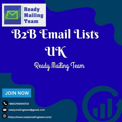 Reach the Right Professionals with B2B Email Lists UK – Ready Mailing Team