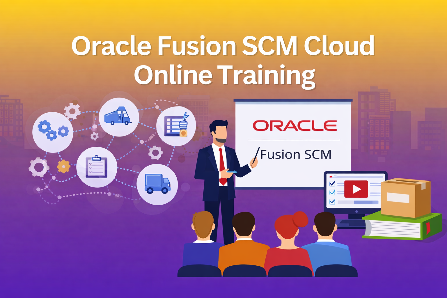 Master Supply Chain Skills with Oracle Fusion SCM Cloud Online Training