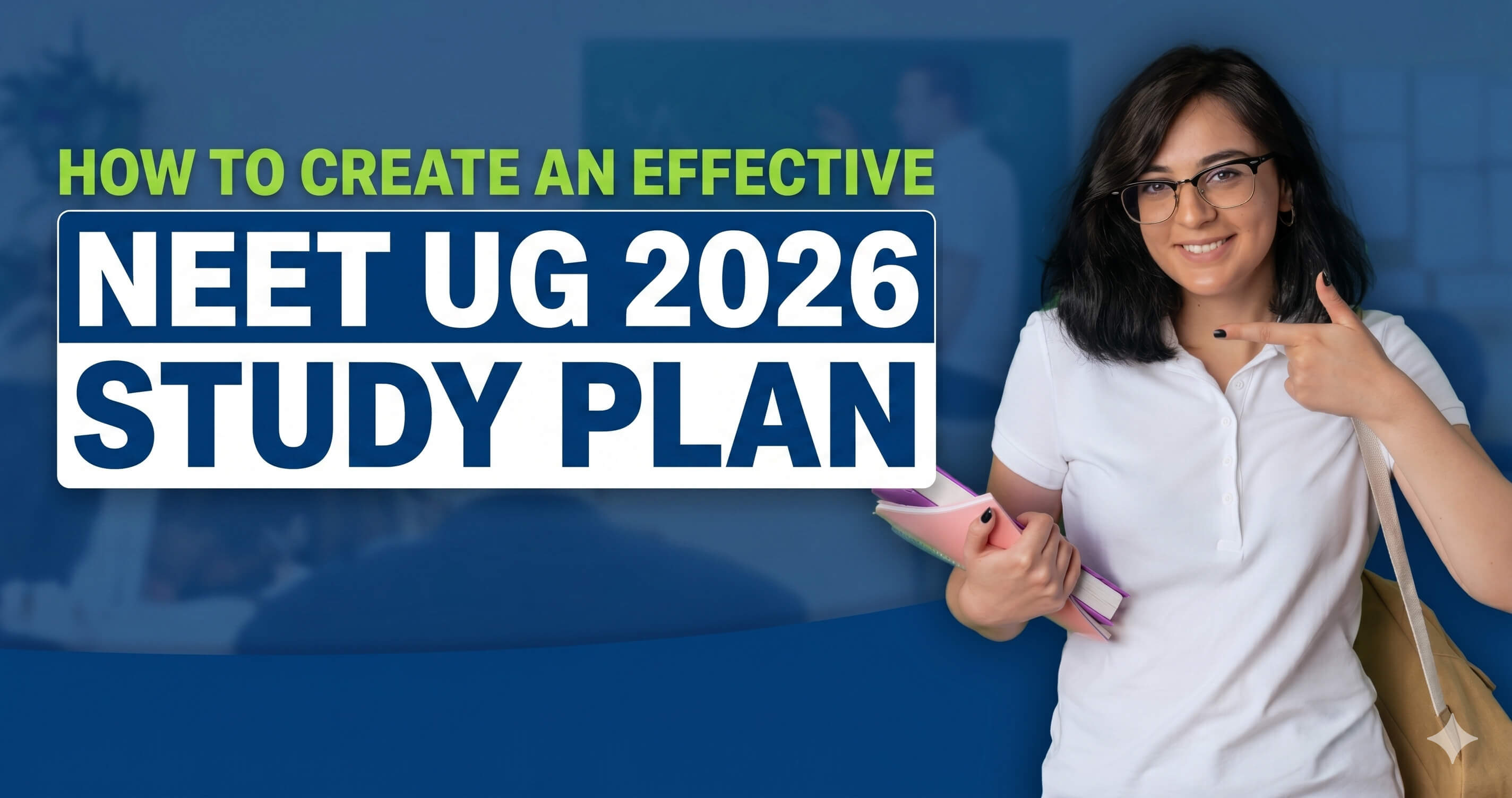 How to Create an Effective NEET UG 2026 Study Plan