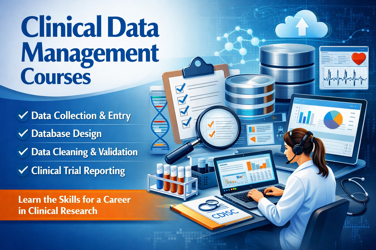 Clinical Data Management Course Career Guide: Roles, Responsibilities, Skills, and Growth Opportunities