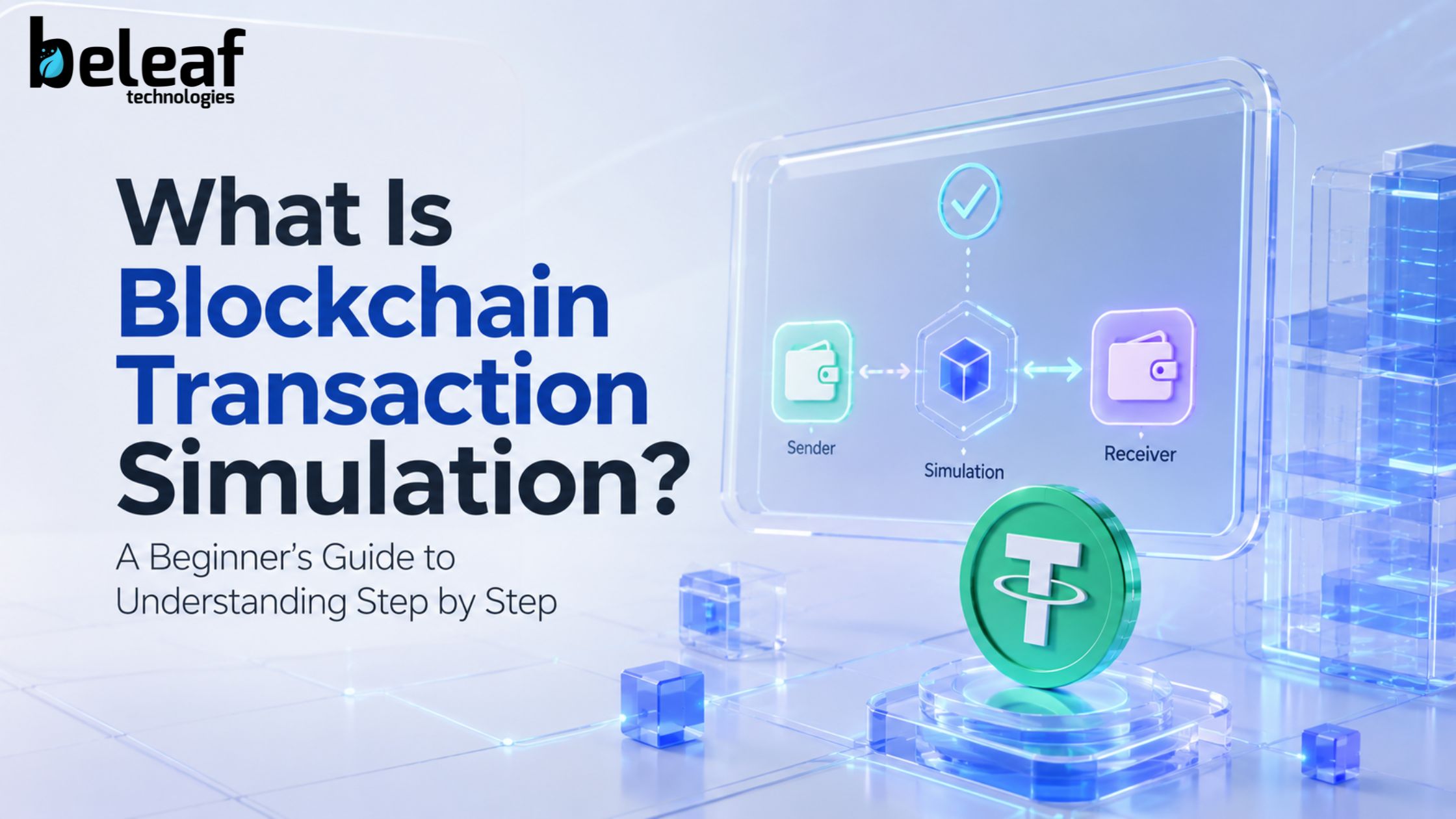 What Is Blockchain Transaction Simulation? A Beginner's Guide to Understanding Step by Step
